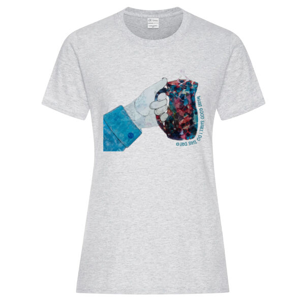 What Good Shall I Do? Ladies Tee Thumbnail